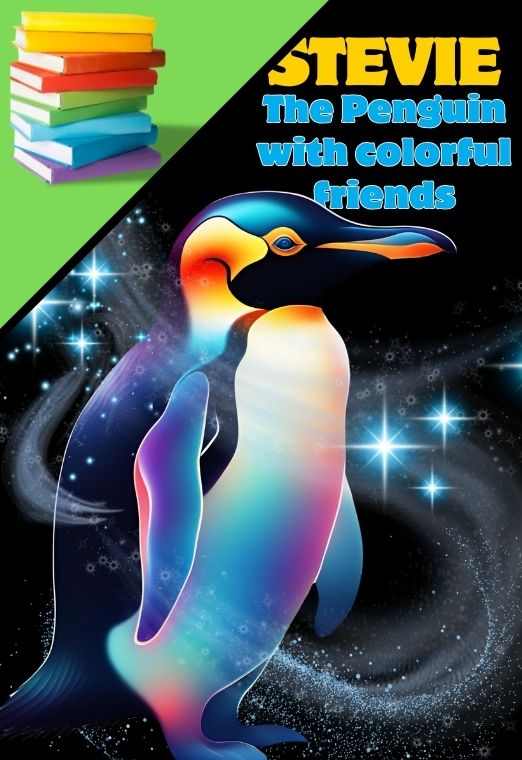 Stevie the Pinguin with colorful Friends (E-Book)